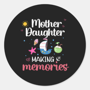Mother Daughter Making Memories Family Xmas Happy  Classic Round Sticker