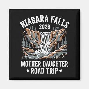 Mother Daughter Niagara Falls Road Trip 2026 Magnet