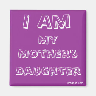 Mother Daughter Quote Magnet