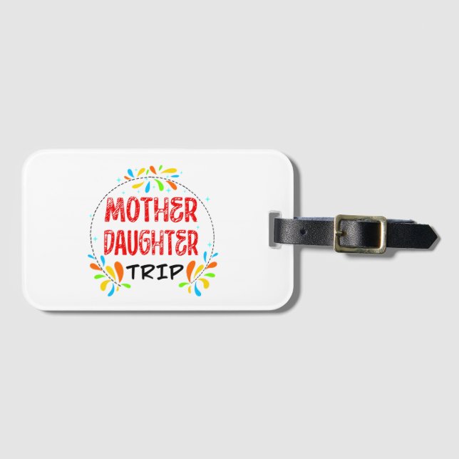 Mother Daughter Trip, Mum Daughter Vacation Luggage Tag (Front Horizontal)