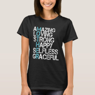 Mother Definition Amazing Loving Strong Happy Moth T-Shirt
