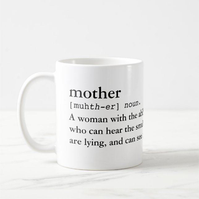 Mother... Definition of a Mum Funny Mug (Left)