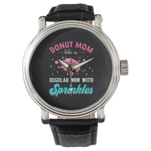 Mother Doughnut Mum Like A Regular Mum With Sprink Watch