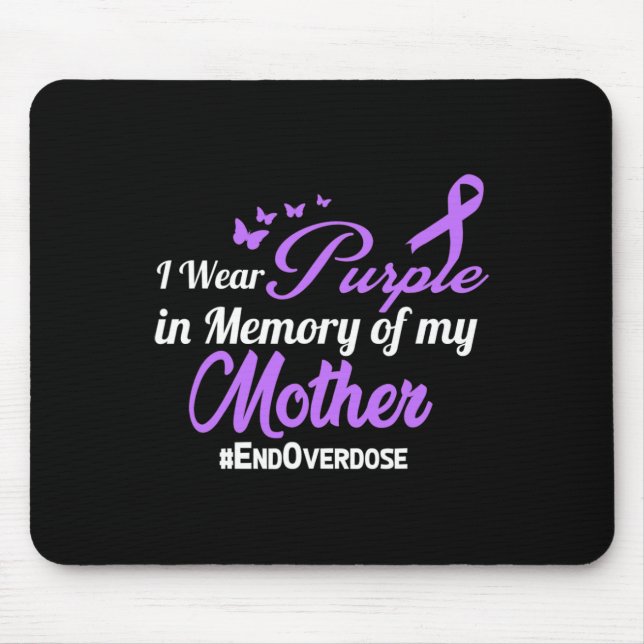 Mother Drug Overdose Awareness Memory  Mouse Mat (Front)