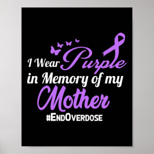 Mother Drug Overdose Awareness Memory Poster