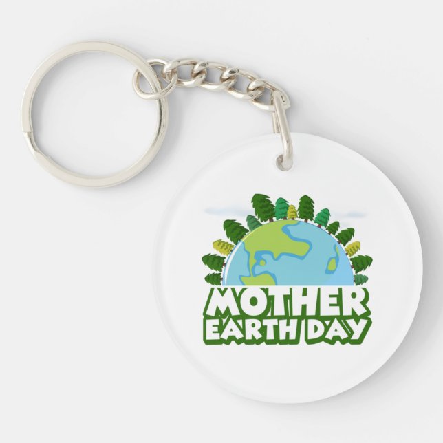 Mother Earth Day  Key Ring (Front)