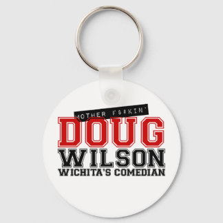 Mother F$#kin Doug Keychain
