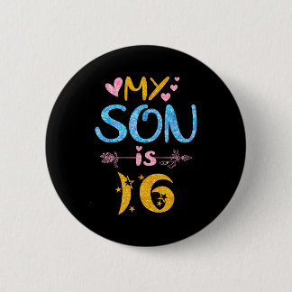 Mother father mom dad happy birthday son is 16 6 cm round badge