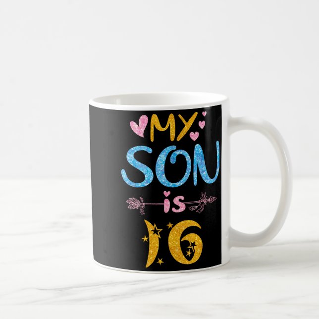 Mother father mom dad happy birthday son is 16 coffee mug (Right)