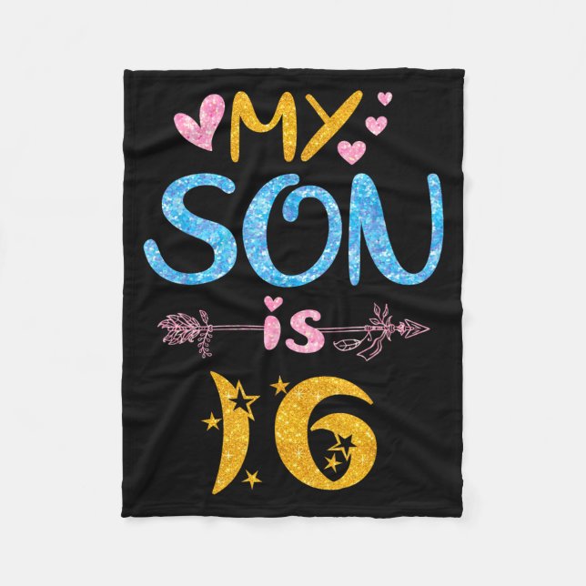 Mother father mom dad happy birthday son is 16 fleece blanket (Front)