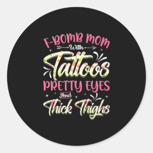 Mother Florals F-Bomb Mum With Tattoos Birthday Classic Round Sticker