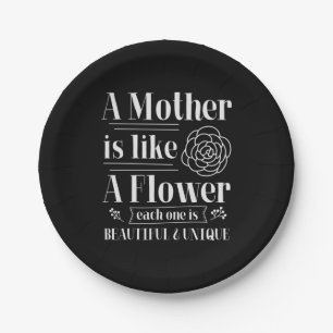 Mother Gift A Mother Is Like A Flower Paper Plate