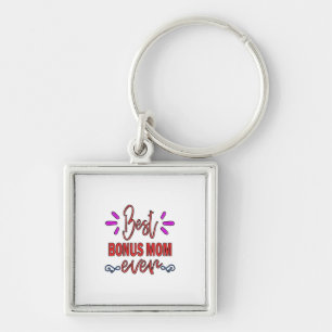 Mother Gift Best Bonus Mom Ever Key Ring