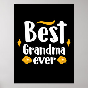 Mother Gift Best Grandma Ever Poster