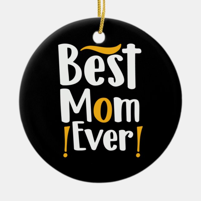 Mother Gift Best Mum Ever Ceramic Tree Decoration (Front)