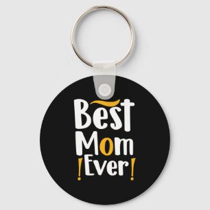 Mother Gift Best Mum Ever Key Ring