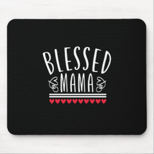 Mother Gift Blessed Mama Mouse Mat