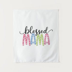 Mother Gift Blessed Mama Tapestry
