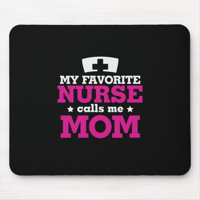 Mother Gift Favourite Nurse Calls Me Mum Mouse Mat (Front)