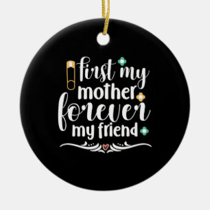 Mother Gift First My Mother Forever Ceramic Tree Decoration