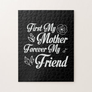 Mother Gift First My Mother Forever My Friend Jigsaw Puzzle