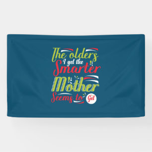 Mother Gift Get The Smarter Mother Banner