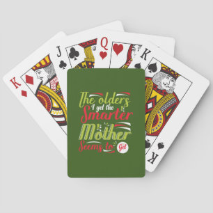 Mother Gift Get The Smarter Mother Playing Cards