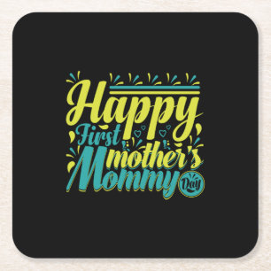 Mother Gift Happy First Mummy Day Square Paper Coaster