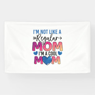 Mother Gift I Am A Cool Mum Banner