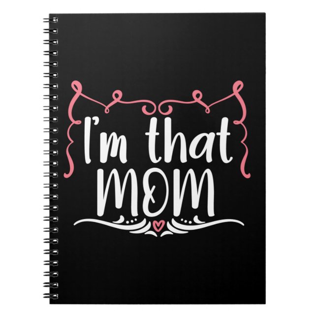 Mother Gift I Am That Mum Notebook (Front)