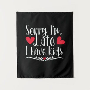 Mother Gift I Have Kids Tapestry