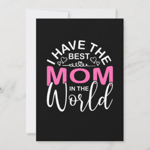 Mother Gift I Have The Best Mom Holiday Card