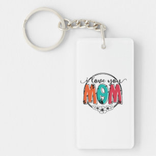 Mother Gift I Love You Mother Key Ring