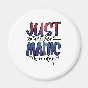 Mother Gift Just Another Mom Day Magnet