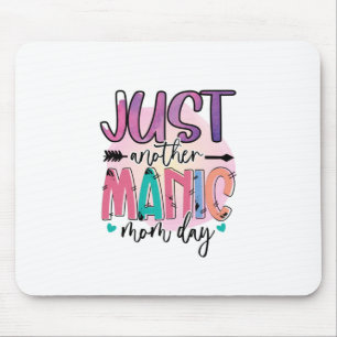Mother Gift Just Another Mother Day Mouse Mat
