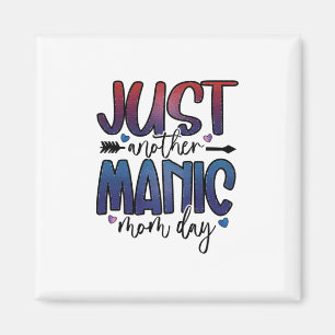 Mother Gift Just Another Mum Day Magnet