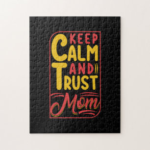 Mother Gift Keep Calm And Trust Mum Jigsaw Puzzle