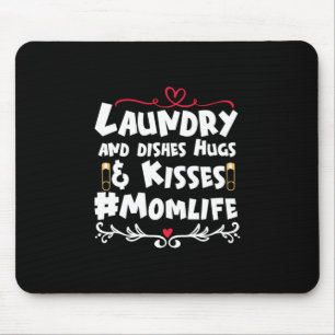 Mother Gift Laundry Kisses Mum Life Mouse Mat