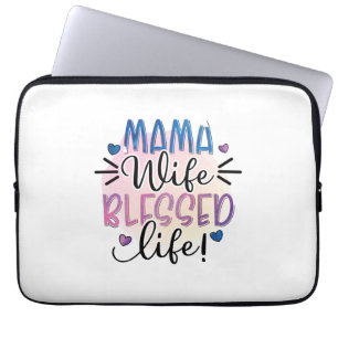 Mother Gift Mama Wife Blessed Life Laptop Sleeve