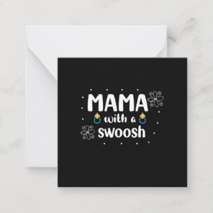 Mother Gift Mama With A Swoosh Card
