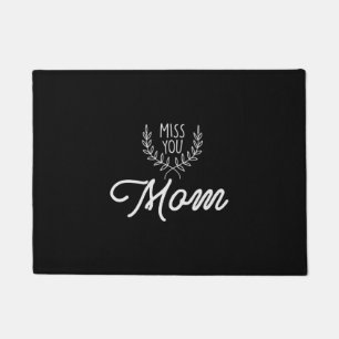 Mother Gift Miss You Mum Doormat
