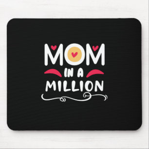 Mother Gift Mom In A Million Mouse Mat