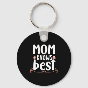 Mother Gift Mum Knows Best Key Ring