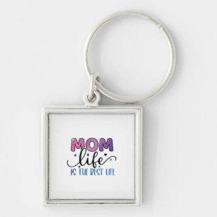 Mother Gift Mum Life Is The Best Life Key Ring