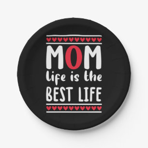 Mother Gift Mum Life Is The Best Life Paper Plate
