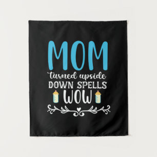 Mother Gift Mum Turned Upside Wow Tapestry