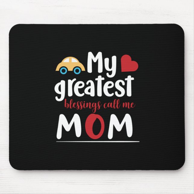 Mother Gift My Greatest Blessings Call Me Mum Mouse Mat (Front)