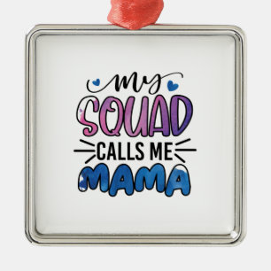 Mother Gift My Squad Calls Me Mama Metal Tree Decoration