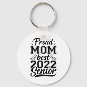 Mother Gift Proud Mum Best 2022 Senior Key Ring