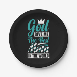 Mother Gift She Give Me The Best Mum Paper Plate